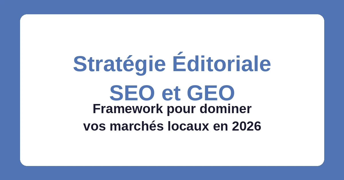 stratégie éditoriale seo et geo